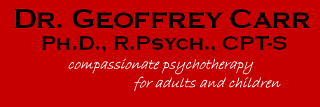 Dr. Geoffrey Carr, Registered Psychologist, Registered Play Therapist